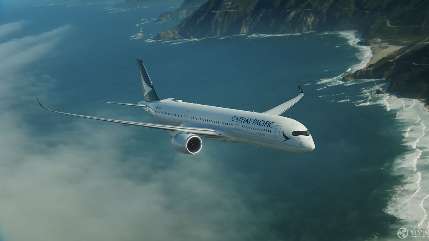 国泰航空成为第二家A350-1000运营商_航空要闻_资讯_航空圈